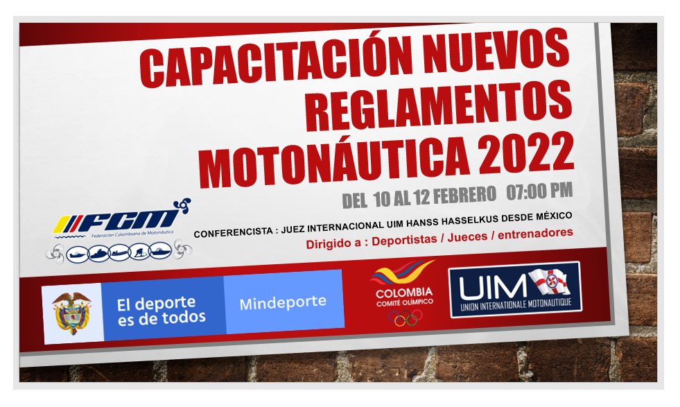 CAPACITACION NUEVOS REGLAMENTOS MOTONAUTICA 2022